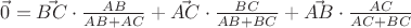 $\vec{0}=\vec{BC}\cdot\frac{AB}{AB+AC}+\vec{AC}\cdot\frac{BC}{AB+BC}+\vec{AB}\cdot\frac{AC}{AC+BC}$