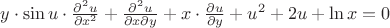 $y \cdot \sin u \cdot \frac{\partial^2 u}{\partial x^2} + \frac{\partial^2 u}{\partial x \partial y} + x \cdot \frac{\partial u}{\partial y} + u^2 + 2u + \ln x = 0 $
