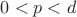 $0<p<d$
