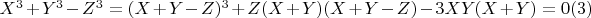 $X^3 +Y^3-Z^3 =(X + Y-Z)^3 + Z(X + Y)(X + Y-Z) -3XY(X + Y)= 0\engo(3)$