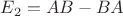 $E_2=AB-BA$