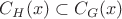 $C_H(x)\subset C_G(x)$
