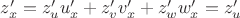 $z'_x = z'_u u'_x + z'_v v'_x + z'_w w'_x = z'_u $
