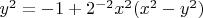 $y^2=-1+2^{-2}x^2(x^2-y^2)$