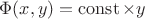 $\Phi(x,y) = \operatorname{const} \times y$