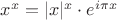 $x^x=|x|^x\cdot e^{i\pi x}$