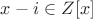 $x-i \in Z[x]$