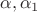 $\alpha, \alpha_1$ $\alpha, \alpha_1$