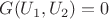 $G(U_1,U_2)=0$