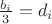 $\frac{b_i}{3}=d_i$