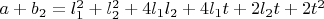 $a+b_2=l_1^2+l_2^2+4l_1l_2+4l_1t+2l_2t+2t^2$