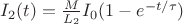 $I_2(t)=\frac{M}{L_2}I_0(1-e^{-t/\tau})$ $I_2(t)=\frac{M}{L_2}I_0(1-e^{-t/\tau})$