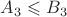 $A_3 \leqslant B_3$