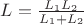 $L=\frac{L_1L_2}{L_1+L_2}$
