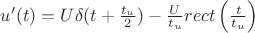 $u'(t)=U\delta(t+\frac{t_u}{2})-\frac{U}{t_u}rect\left(\frac{t}{t_u}\right)$