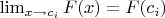 $\lim_{x\to{c_i}}F(x)=F(c_i)$