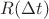 $R(\Delta t)$