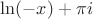 $\ln(-x)+\pi i$