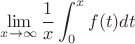 $$\lim_{x\to\infty}\frac{1}{x}\int_{0}^{x}f(t)dt$$