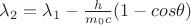 $\lambda_2=\lambda_1-\frac{h}{m_0c}(1-cos\theta)$