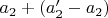 $a_2+(a_2'-a_2)$