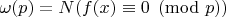 $\omega (p) = N(f(x) \equiv 0 \pmod p)$