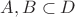 $A, B\subset D$