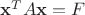 $\mathbf x^TA\mathbf x=F$