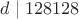 $d\mid 128128$