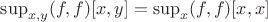 $\sup_{x,y}(f,f)[x,y]=\sup_{x}(f,f)[x,x]$