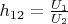 $ {h_{12}} = \frac{{{U_1}}}{{{U_2}}} \hfill \\$