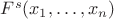 $F^s(x_1,\dots,x_n)$