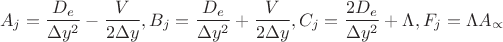 $${A}_{j}=\frac{{D}_{e}}{\Delta {y}^{2}}-\frac{V}{2\Delta y},  {B}_{j}=\frac{{D}_{e}}{\Delta {y}^{2}}+\frac{V}{2\Delta y}, {C}_{j}=\frac{{2D}_{e}}{\Delta {y}^{2}}+\Lambda,  {F}_{j}=\Lambda {A}_{\propto }$$