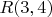 $R(3, 4)$
