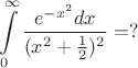 $$\int\limits_{0}^{\infty}\frac{e^{-x^2}dx}{(x^2+\frac12)^2}=?$$