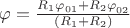 $\varphi =\frac { { { { R }_{ 1 }\varphi  }_{ 01 }+{ R }_{ 2 }\varphi  }_{ 02 } }{ ({ { { { R }_{ 1 } }+{ R }_{ 2 }) } } } $