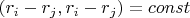 $(r_i-r_j,r_i-r_j)=const$