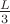 $\frac{L}{3}$