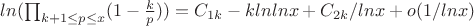 $ln(\prod_{k+1 \leq p\leq x}(1-\frac {k} {p}) )=C_{1k}-klnlnx+C_{2k}/lnx+o(1/lnx)$