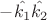 $-\hat{k_1}\hat{k_2}$