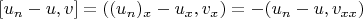 $[u_n-u,v]=((u_n)_x-u_x,v_x)=-(u_n-u,v_{xx})$