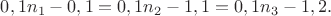 $0,1n_1-0,1=0,1n_2-1,1=0,1n_3-1,2.$