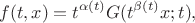 $$f(t,x) = t^{\alpha(t)} G(t^{\beta(t)} x; t),$$