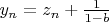 $y_n=z_n+\frac 1{1-b}$