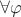 $\forall\varphi$