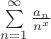 $\sum\limits_{n=1}^{\infty}\frac{a_n}{n^x}$ $\sum\limits_{n=1}^{\infty}\frac{a_n}{n^x}$