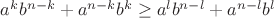 $a^kb^{n-k}+a^{n-k}b^k \ge a^lb^{n-l}+a^{n-l}b^l$