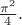 $\frac{\pi^2}{4}.$