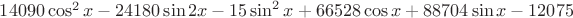 $14090\cos^2x-24180\sin 2x-15\sin^2x+66528\cos x+88704\sin x-12075$