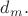 $d_m.$